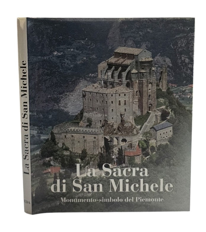 La Sacra di San Michele. Monumento - simbolo del Piemonte
