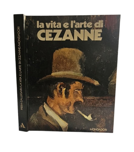 La vita e l'arte di Cezanne di Piera Callegari - IOLIBROCARMINE