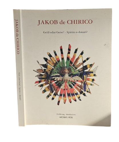 Jakob De Chirico - Geld oder Geist? - Spirito o denari? - IOLIBROCARMINE
