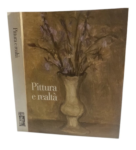 Pittura E Realtà - IOLIBROCARMINE