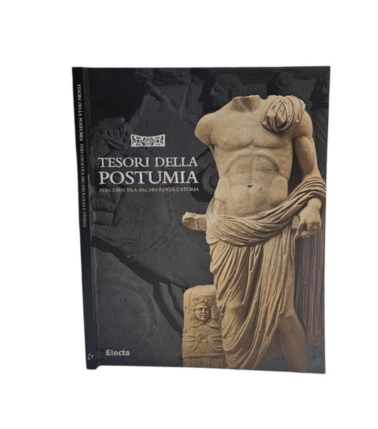 Tesori della Postumia. Guida di Federica Chiesa