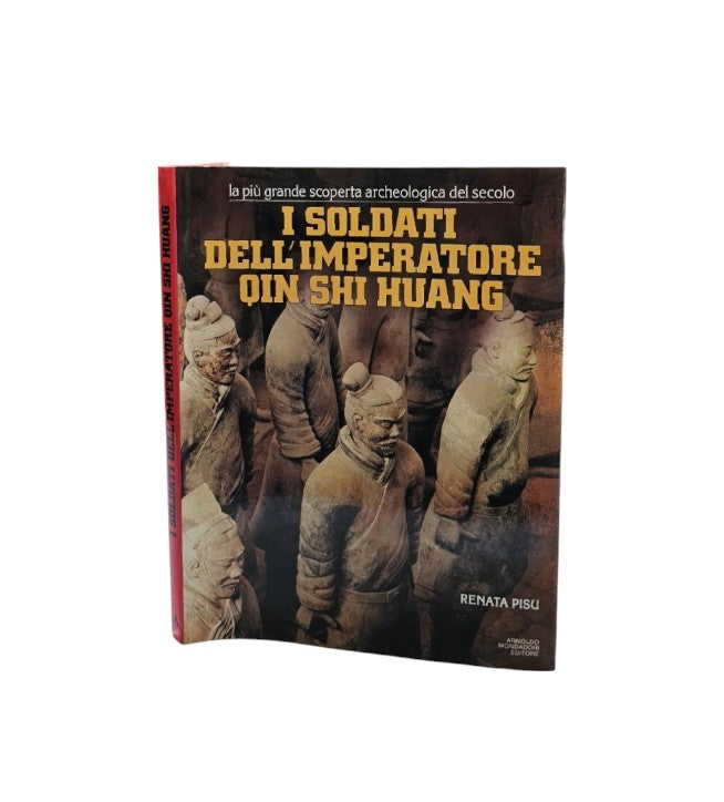 I soldati dell'imperatore Qin Shi Huang di Renata Pisu