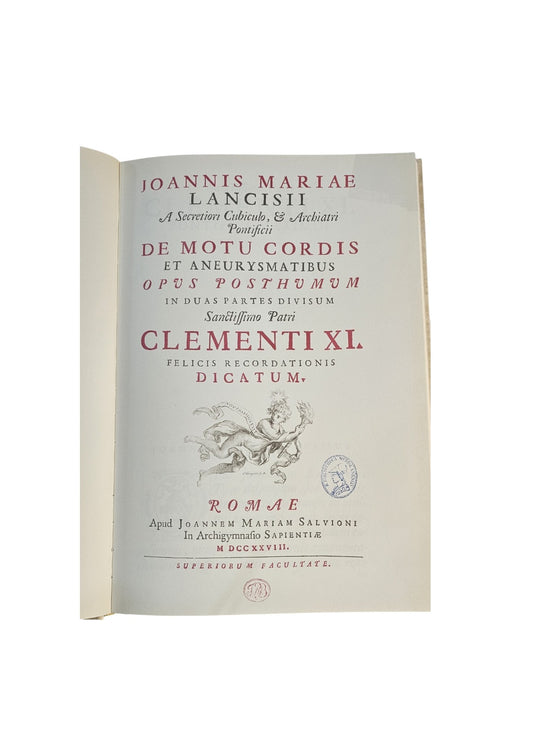 De Motu Cordis et Aneurysmatibus di Joannis Mariae Lancisii copia anastatica del 1728