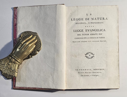 La Legge Di Natura Sviluppata E Perfezionata Dalla Legge Evangelica, Opera Del Sig. Canonico Pey