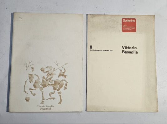 Vittorio Basaglia 1953-1978 + La crociata scomparsa Galleria Solferino