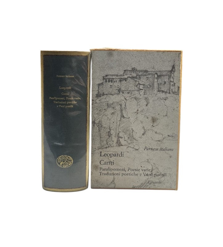 Leopardi - Canti . Paralipomeni, poesie varie, traduzioni poetiche e versi