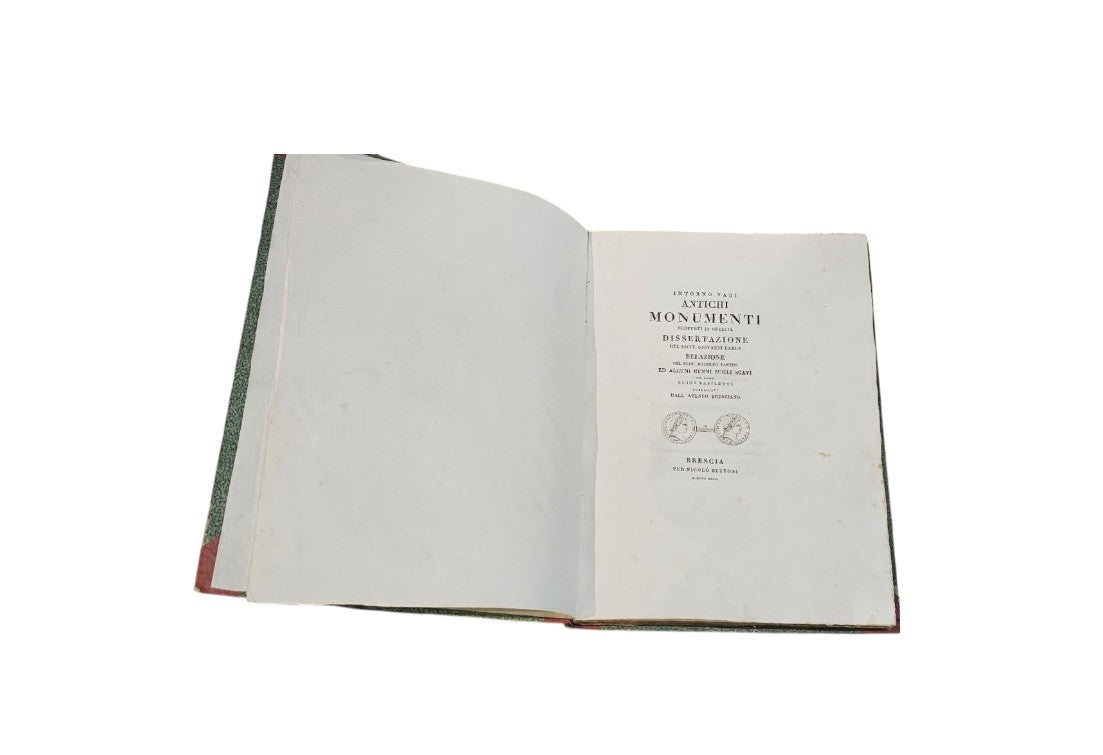 Intorno vari antichi monumenti scoperti in Brescia Dissertazione del Dott. Giovanni Labus Relazione del Prof. Rodolfo Vantini ed alcuni cenni sugli scavi del Sig. Luigi Basiletti