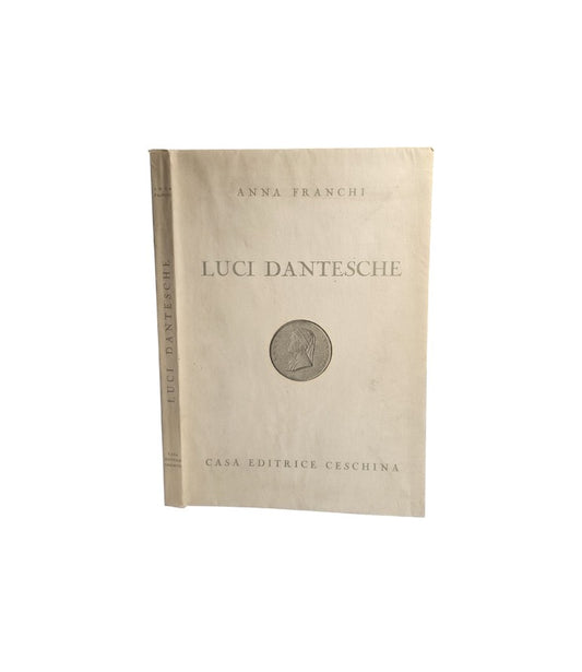 Luci dantesche di Anna Franchi