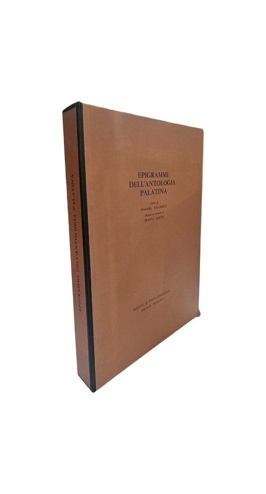 Epigrammi dell'antologia palatina - Manara Valgimigli incisioni di Franca Ghitti