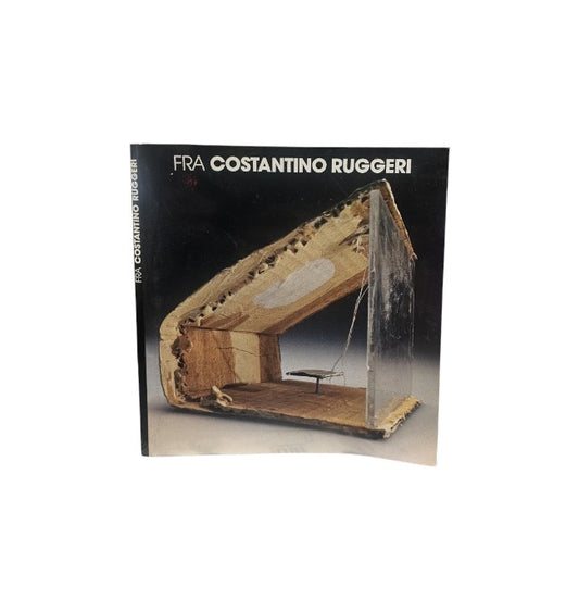 Fra Costantino Ruggeri - Catalogo della mostra