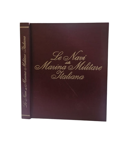 Le navi della Marina Militare Italiana di Gay Franco