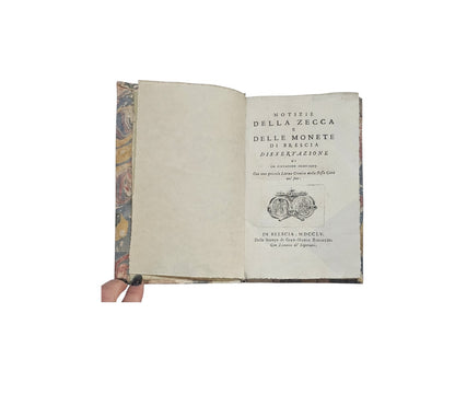Carlo Doneda  Notizie della zecca e delle monete di Brescia dissertazione di un cittadino bresciano. Con una picciola latina Cronica della stessa città nel fine