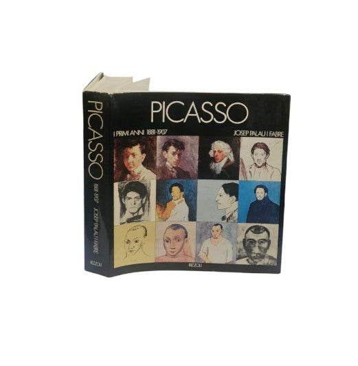 Picasso. I primi anni 1881-1907 di Josep Palau I Fabre