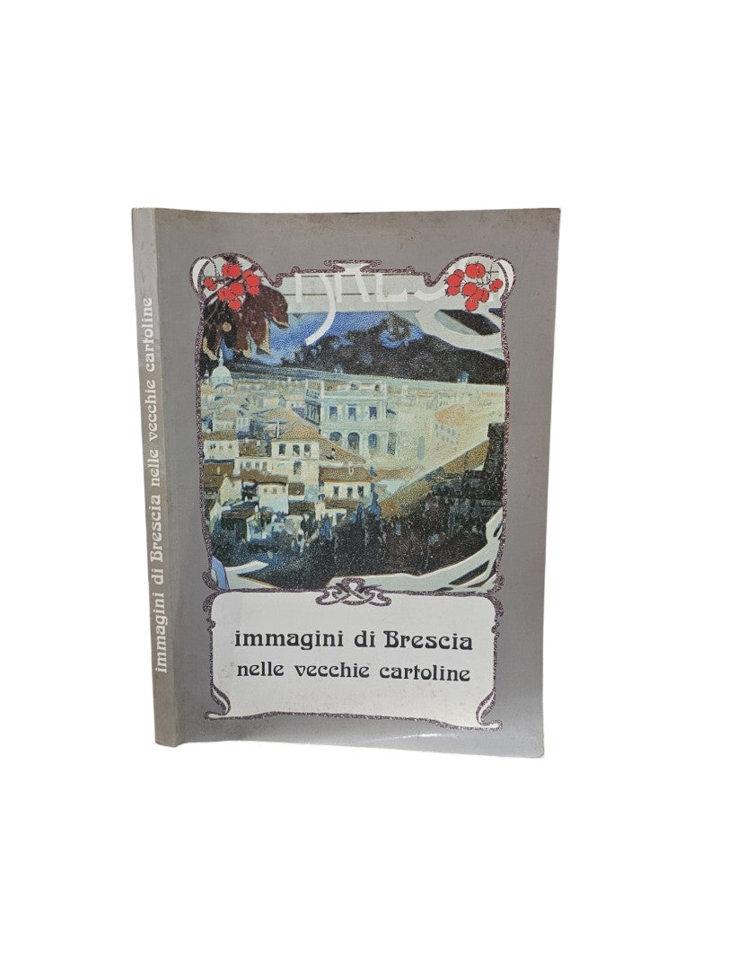 Immagini di Brescia nelle vecchie cartoline
