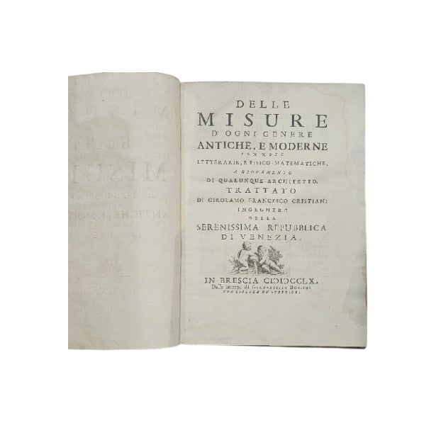Girolamo Francesco Cristiani - Delle misure di ogni genere antiche e moderne