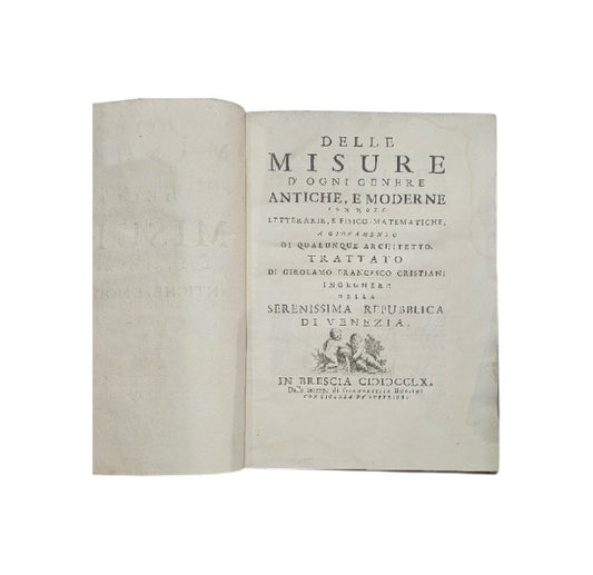 Girolamo Francesco Cristiani - Delle misure di ogni genere antiche e moderne
