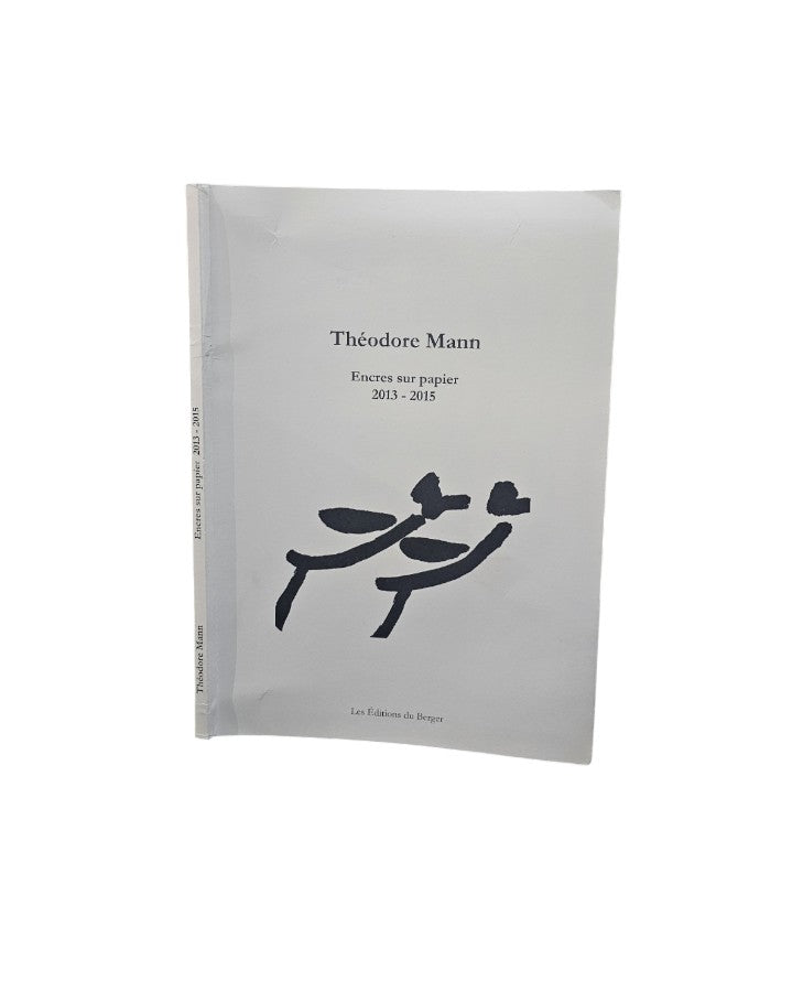 Theodore Mann - Encres sur papier 2013-2015