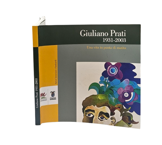 Giuliano Prati 1931-200. Una vita in punta di matita