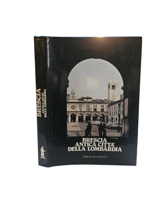Brescia antica città della Lombardia