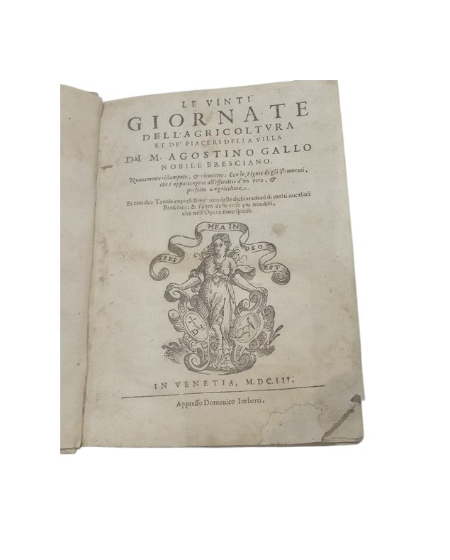 Brescia Le vinti giornate dell'agricoltura et piaceri della villa. Agostino Gallo