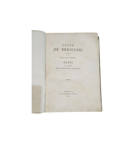 Geste De' Bresciani durante la Lega di Cambrai canti del Cav. Giovan Francesco Gambara