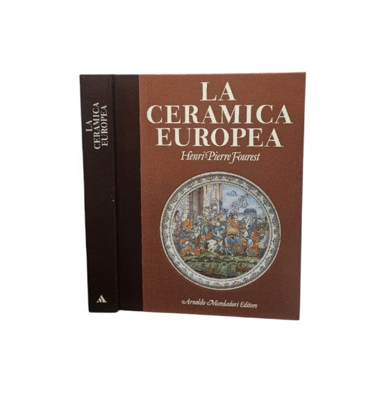 La Ceramica Europea di  Henri-Pierre Fourest