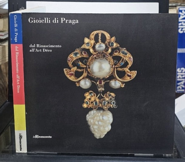 Gioielli di Praga dal Rinascimento all'art Déco