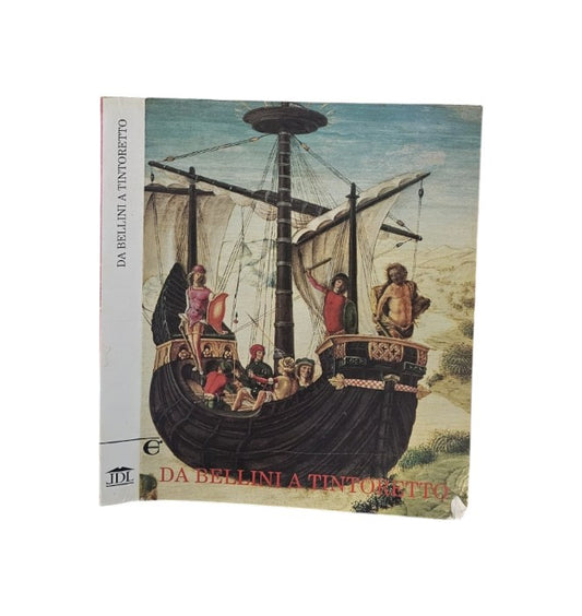 Da Bellini a Tintoretto Dipinti dei Musei Civici di Padova