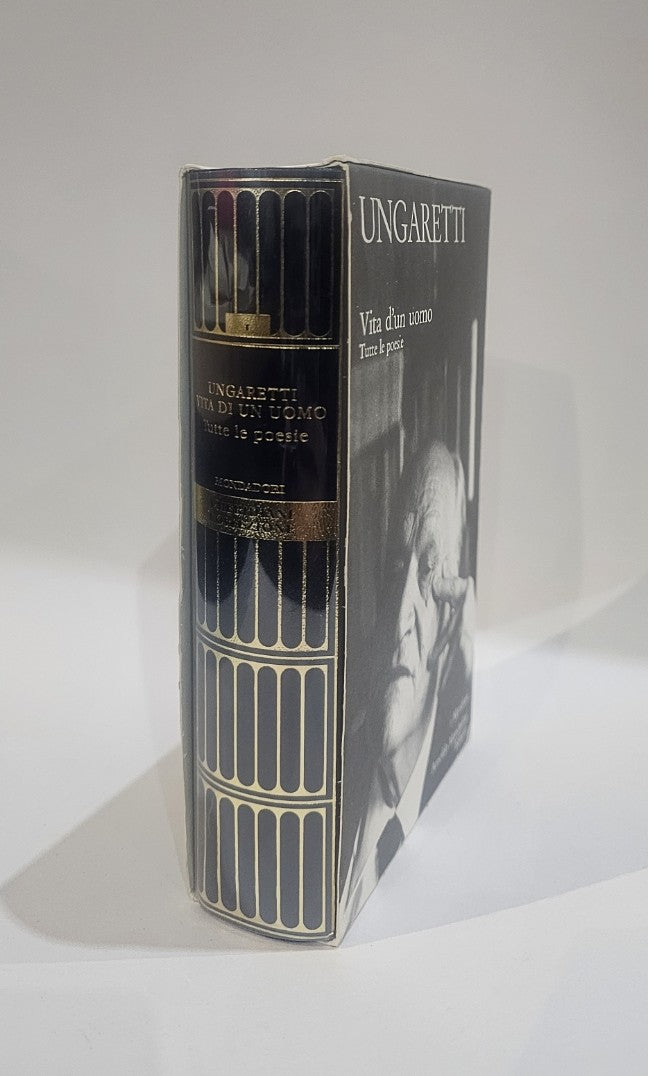 Giuseppe Ungaretti - Vita d'un uomo Tutte le poesie