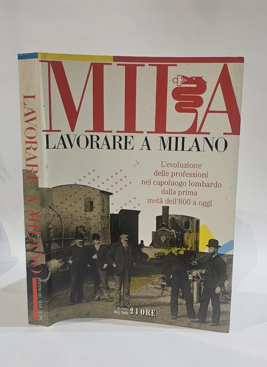 Lavorare a Milano Il sole 24 ore - storia e impresa