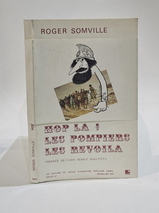 Hop La! Les pompiers les revoila di Roger Somville