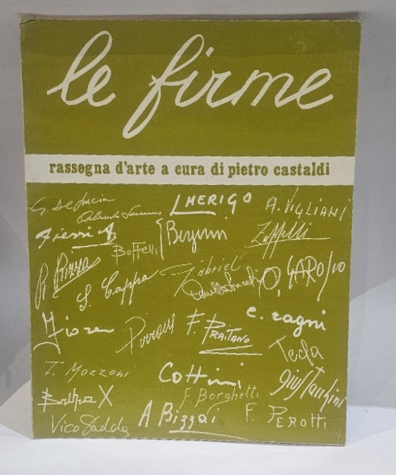 Le firme rassegna d'arte a cura di Pietro Castaldi - luglio 1976