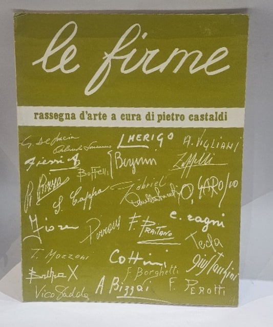 Le firme rassegna d'arte a cura di Pietro Castaldi - luglio 1976
