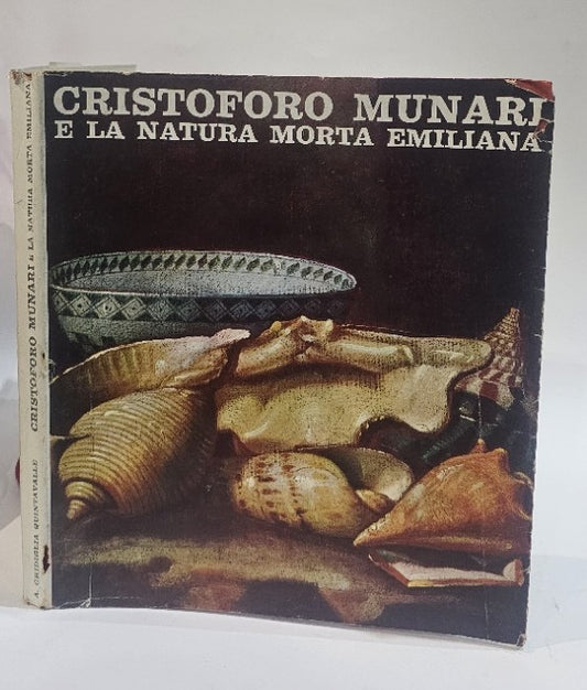 Cristoforo Munari e la natura morta emiliana