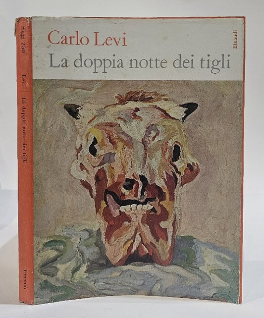 La doppia notte dei tigli di Carlo Levi [terza edizione]