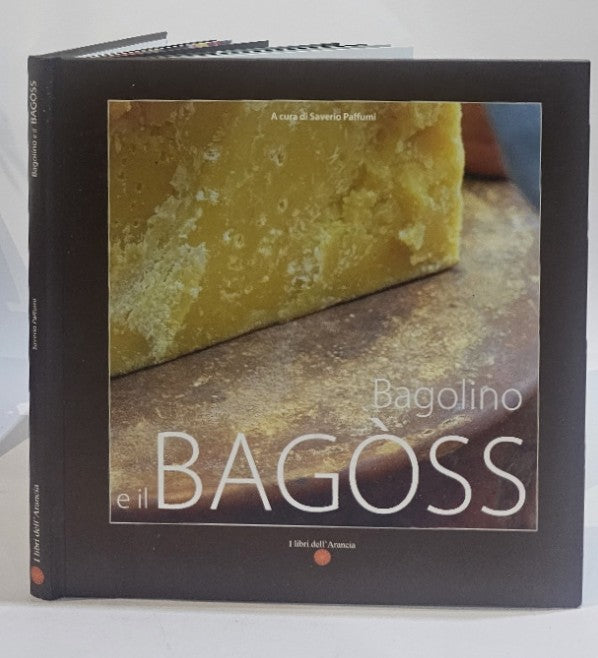 Bagolino e il Bagoss di Saverio Paffumi - IOLIBROCARMINE