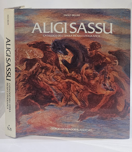 Aligi Sassu: catalogo dell'opera incisa e litografica