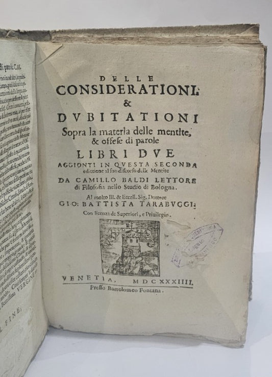 Delle mentite discorso di Camillo Baldi lettor di filosofia nello studio di Bologna