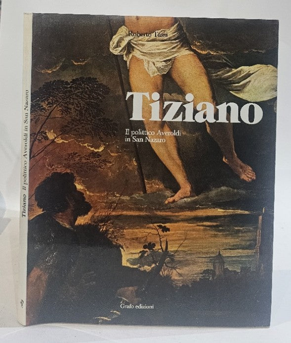 Tiziano - Il Polittico Averoldi in San Nazaro - IOLIBROCARMINE