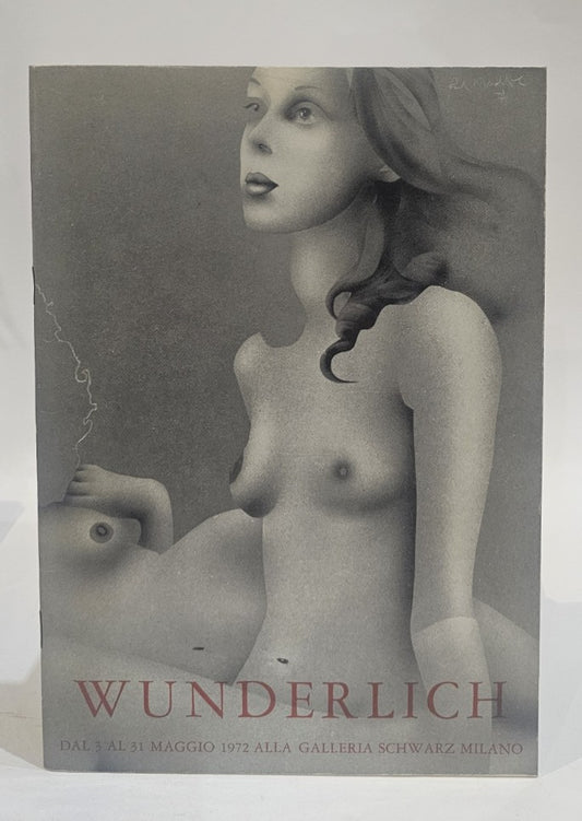 Paul Wunderlich - Galleria Schwarz Milano 1972 - IOLIBROCARMINE