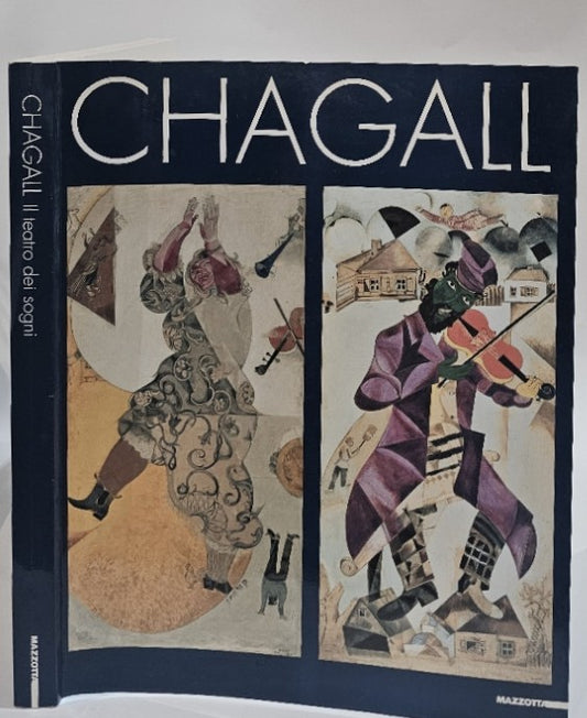 Marc Chagall. Il teatro dei sogni. Catalogo della mostra (Milano, 1994-95). Ediz. illustrata - IOLIBROCARMINE