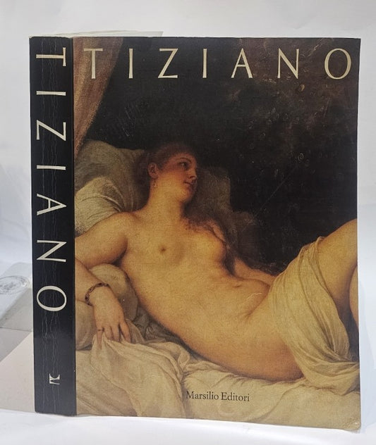 Tiziano Catalogo della mostra Venezia / Washington - IOLIBROCARMINE