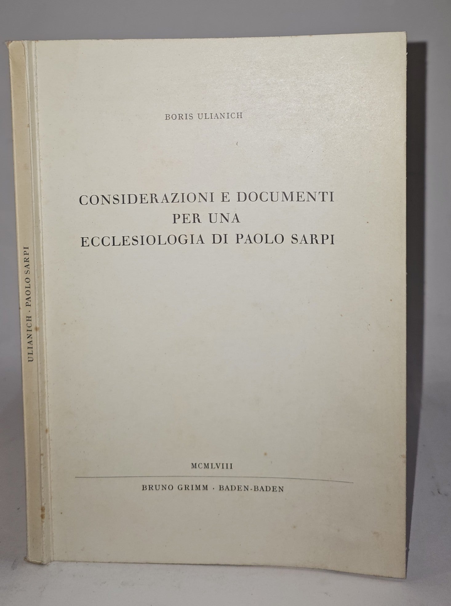 Considerazioni e Documenti per una Ecclesiologia di Paolo Sarpi - IOLIBROCARMINE