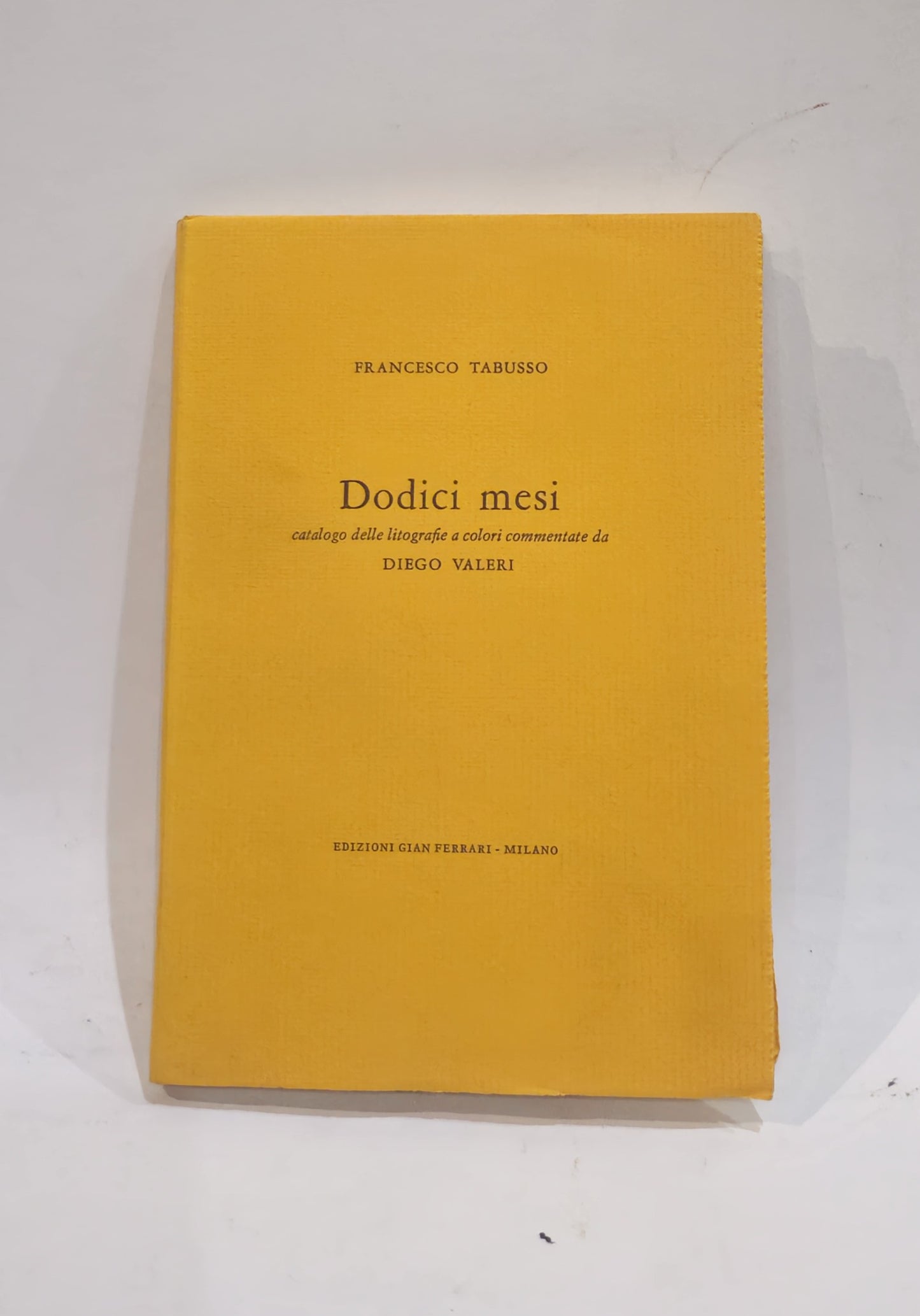 Dodici mesi - catalogo delle litografie a colori commentate da Diego Valeri - IOLIBROCARMINE