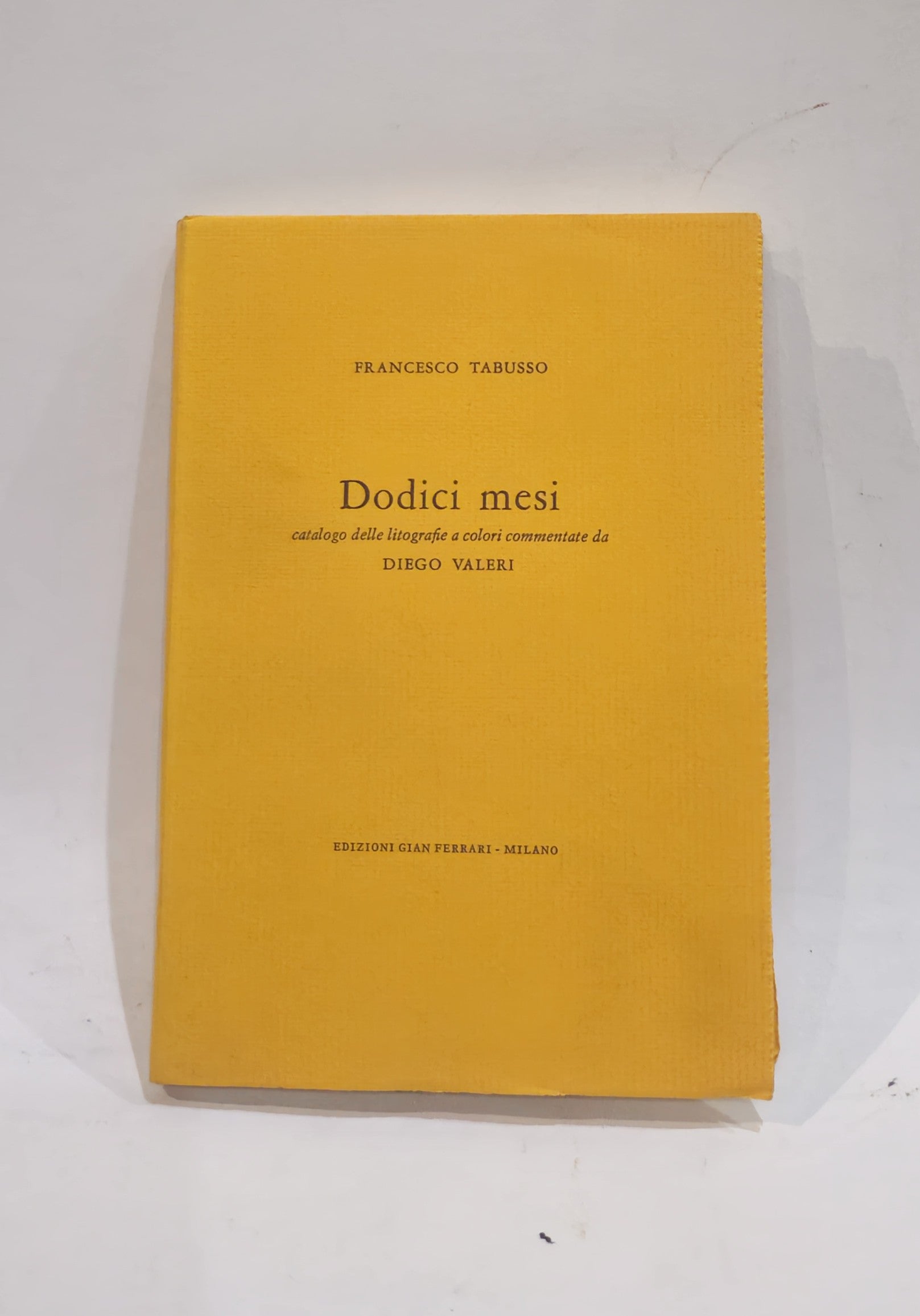 Dodici mesi - catalogo delle litografie a colori commentate da Diego Valeri - IOLIBROCARMINE