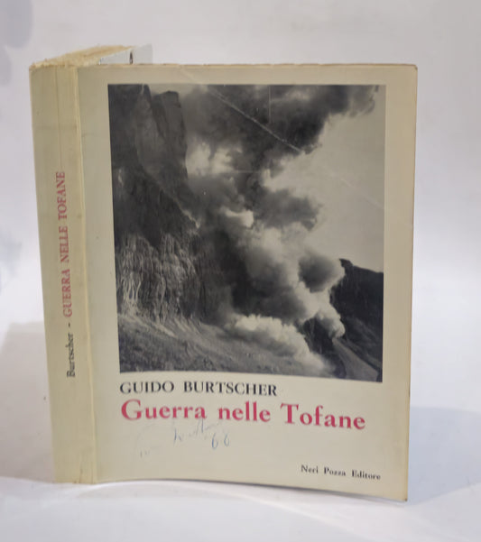 Guerra nelle Tofane di Guido Burtscher - IOLIBROCARMINE