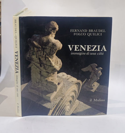 Venezia. Immagine di una città di Fernard Braudel e Folco Quilici - IOLIBROCARMINE
