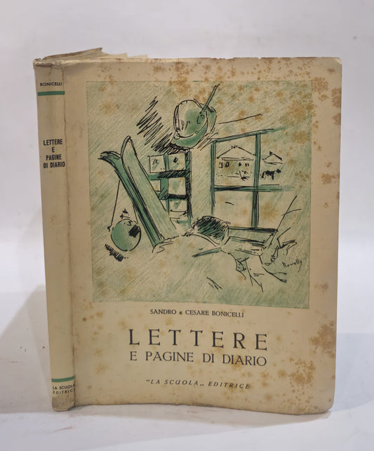 Lettere e Pagine di Diario (1945)  di Sandro & Cesare Bonicelli - IOLIBROCARMINE