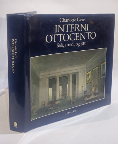 Charlotte Gere – Interni Ottocento. Stili, arredi, oggetti - IOLIBROCARMINE