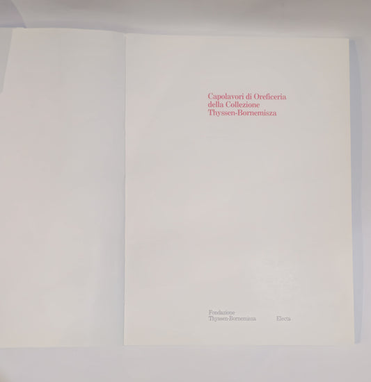 Capolavori di oreficeria della Collezione Thyssen-Bornemisza - IOLIBROCARMINE